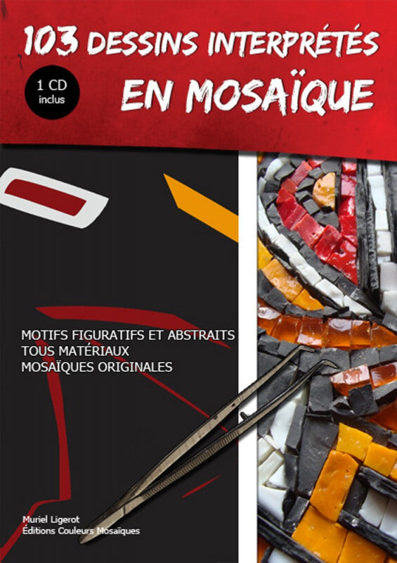 Livre de Muriel Ligerot : 103 dessins interprétés en mosaïque - Mosaïqu&