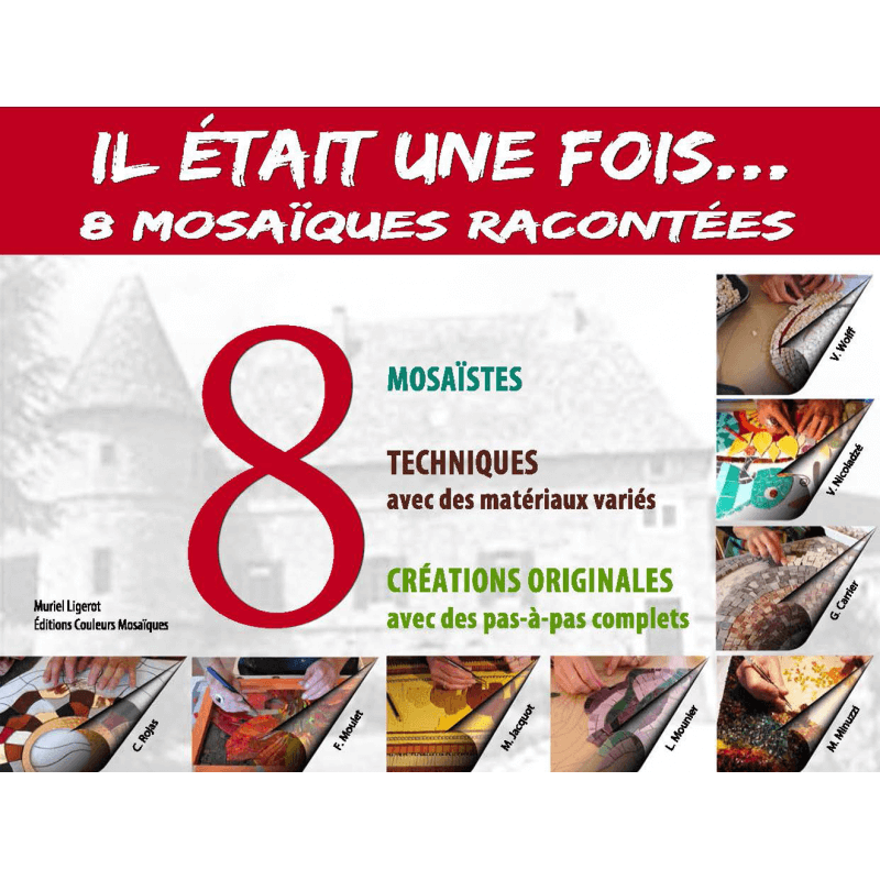 Il était une fois... 8 mosaïques racontées par Muriel Ligerot - Mosaïqu&